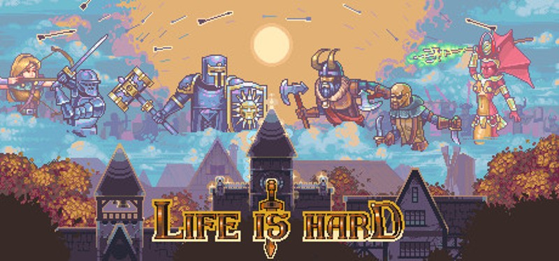 Life is Hard Image