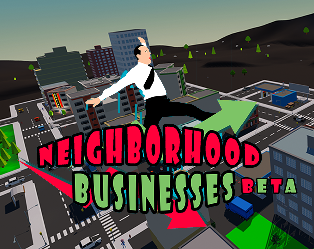 Games like Neighborhood businesses Beta