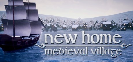 Games like New Home: Medieval Village