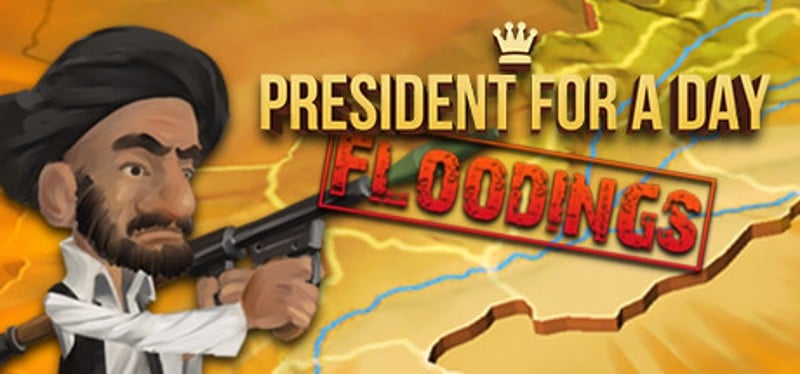 President for a Day - Floodings Game Cover