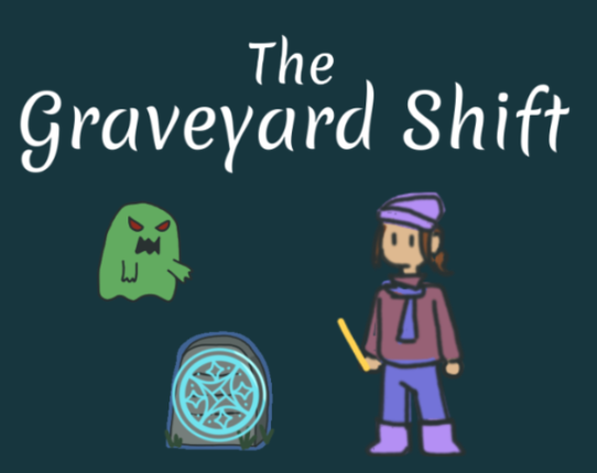 The Graveyard Shift Game Cover