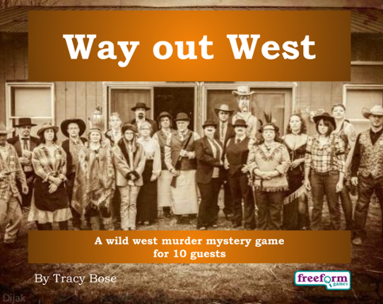 Way out West - murder mystery larp Game Cover