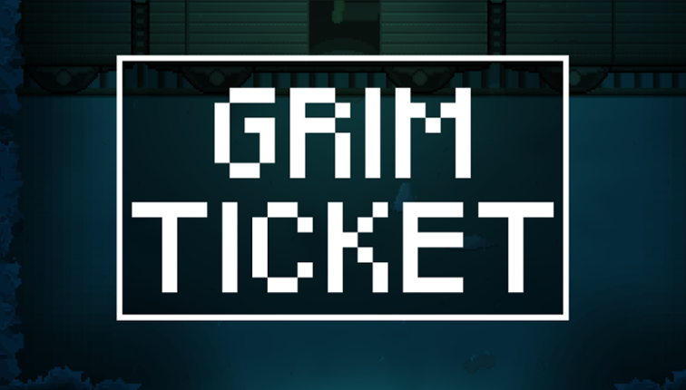 Grim Ticket Game Cover