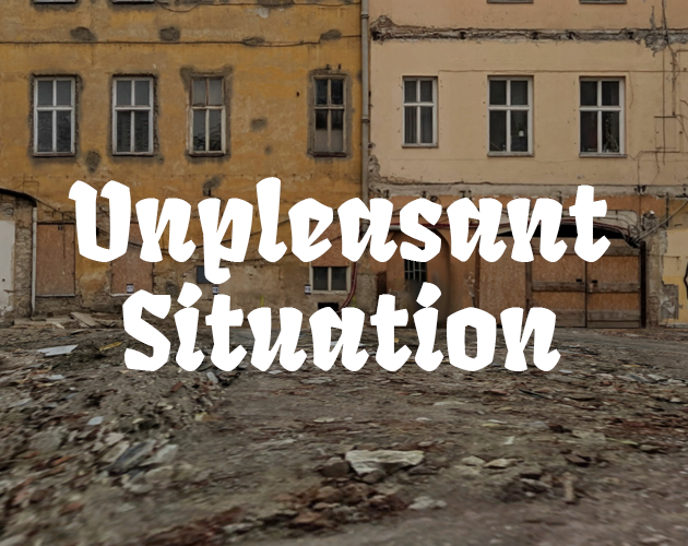 Games like Unpleasant Situation (walking simulator)