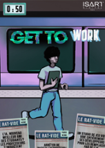 Get To Work Image