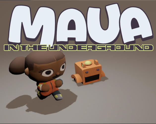 Games like Maua in the Underground