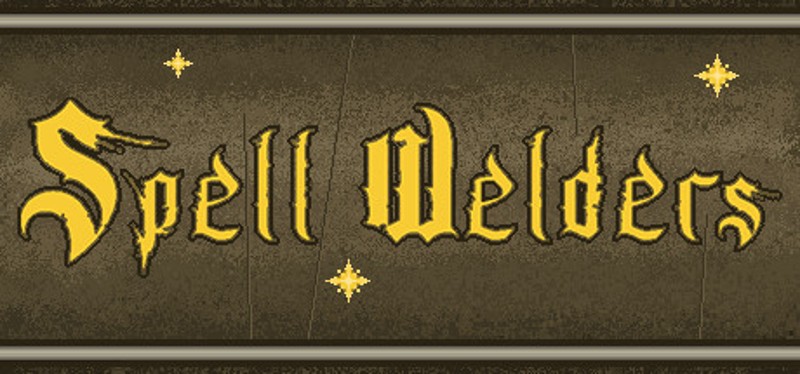 Spell Welders Image