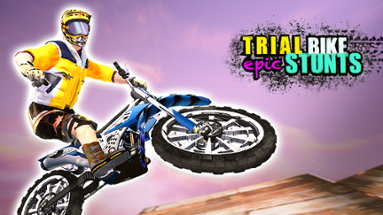 Trial Bike Epic Stunts Image