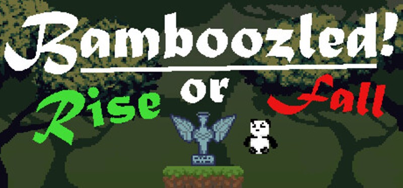 Bamboozled! - Rise or Fall Image