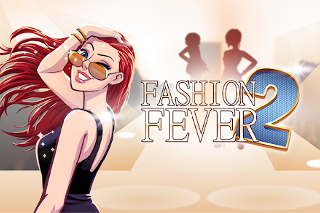 Fashion Fever 2: Dress Up Game screenshot