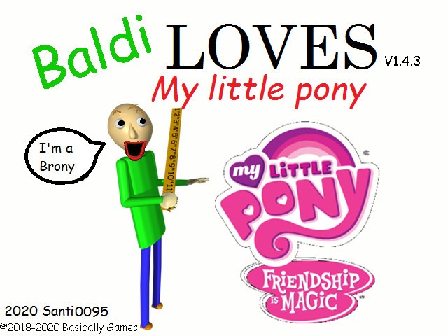 Games like (CRINGE) Baldi loves My little pony