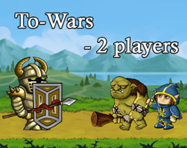 To-Wars - 2 players Image