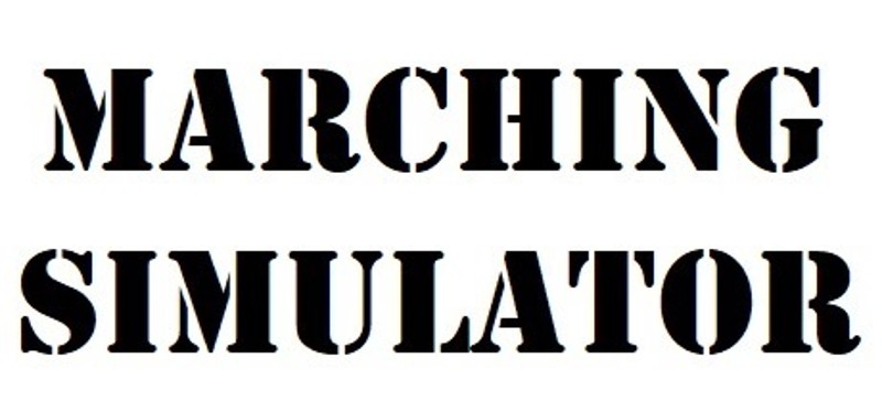 Marching Simulator Image