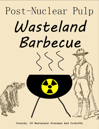 Post-Nuclear Pulp Wasteland Barbecue Image