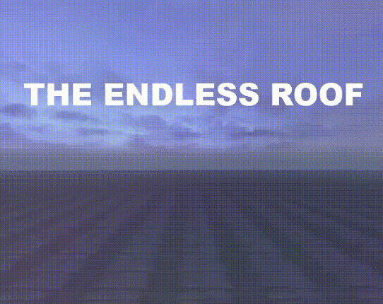 The Endless Roof Image