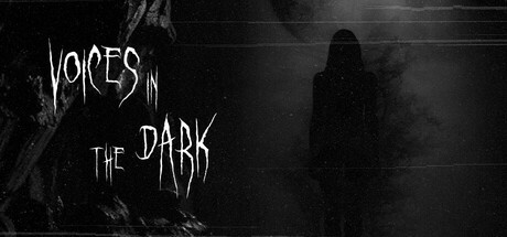 Games like Voices in the Dark