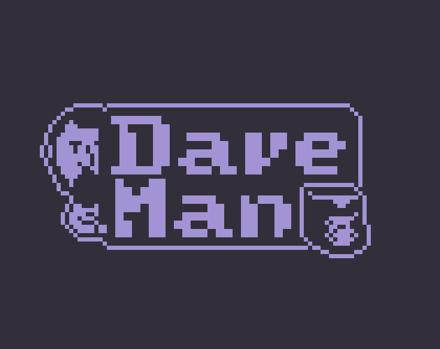 Games like Dave-Man