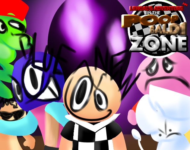Games like Lengal's Adventure in the Poop Baldi Zone