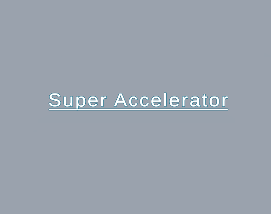 Super Accelerator Game Cover