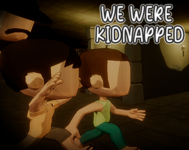 Games like We Were Kidnapped
