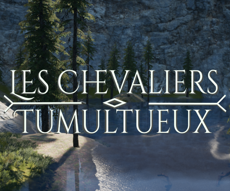 Games like Les Chevaliers Tumultueux