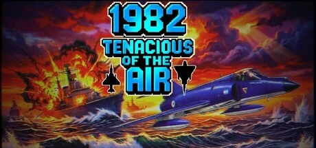 Games like 1982 Tenacious of the Air