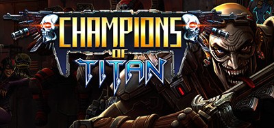 Champions of Titan Image