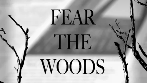 Games like FEAR THE WOODS