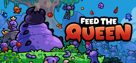 Games like FEED THE QUEEN