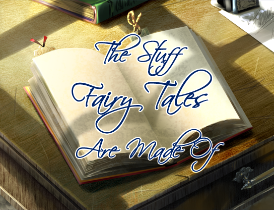 Games like The Stuff Fairy Tales Are Made Of