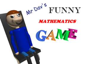 Mr Dav's Funny Mathematics Game Image