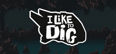 Games like I Like to Dig