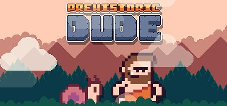 Games like Prehistoric Dude