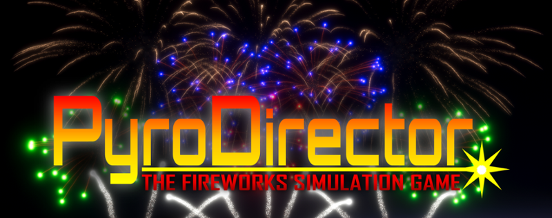 PyroDirector: The Fireworks Simulation Game [Alpha] Image