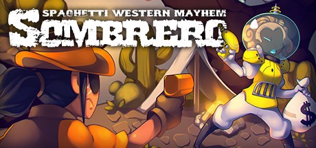 Games like Sombrero: Spaghetti Western Mayhem