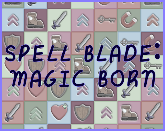Games like Spell Blade: Magic Born