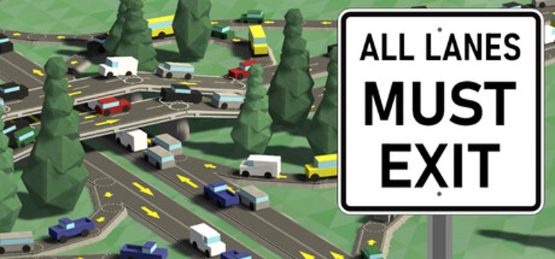 All Lanes Must Exit Image