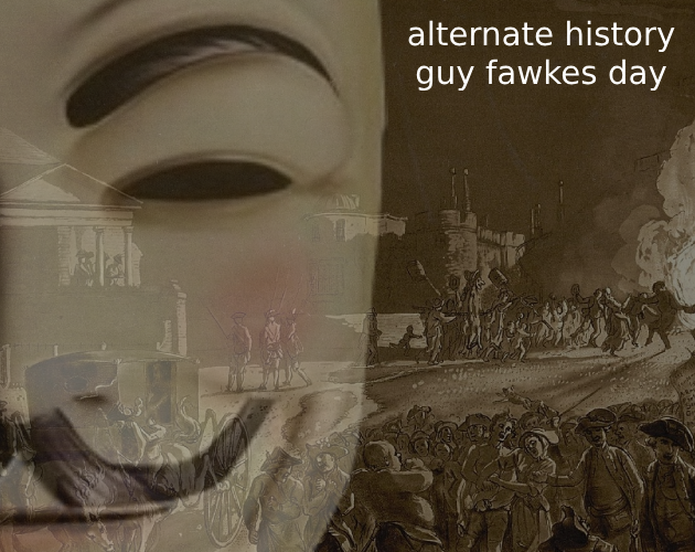 Games like Alternate History: Guy Fawkes Day