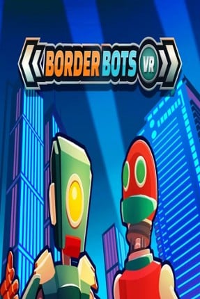 Border Bots VR Game Cover