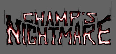 Games like Champ's Nightmare