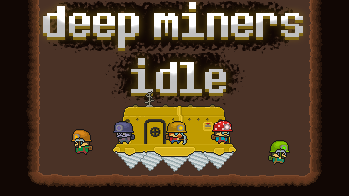Games like Deep Miners Idle