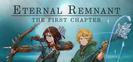 Games like Eternal Remnant: The First Chapter