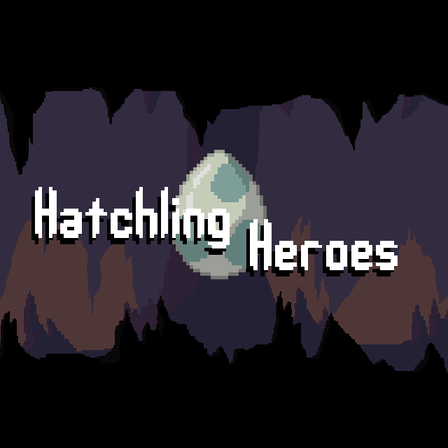 Games like Hatchling Heroes
