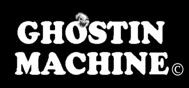 Ghostin Machine Image