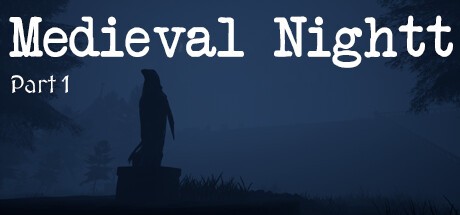 Games like Medieval Nightt - Part 1
