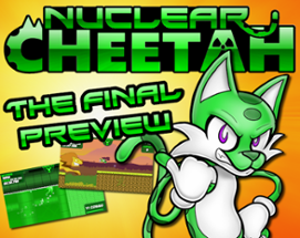 Nuclear Cheetah: The Final Preview Image