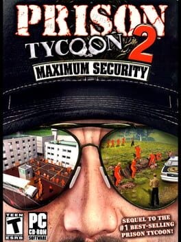 Games like Prison Tycoon 2: Maximum Security