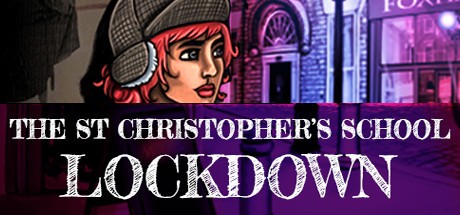Games like The St Christopher's School Lockdown