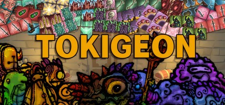 Games like TOKIGEON
