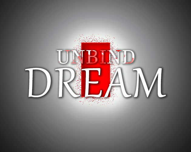 Games like Unbind Dream